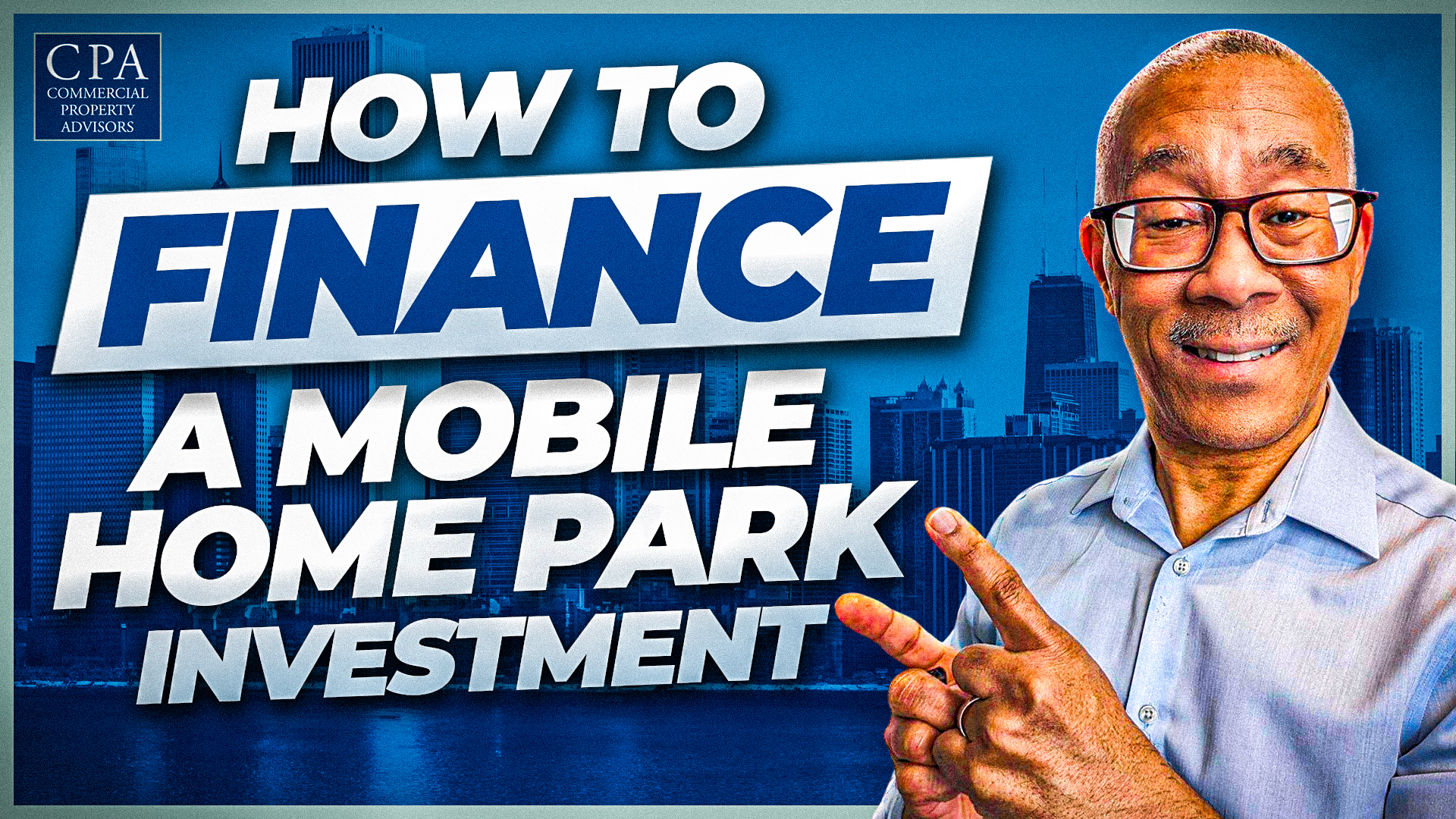 How to Finance a Mobile Home Park Investment Commercial Property Advisors